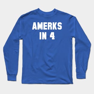 Amerks in 4 Long Sleeve T-Shirt